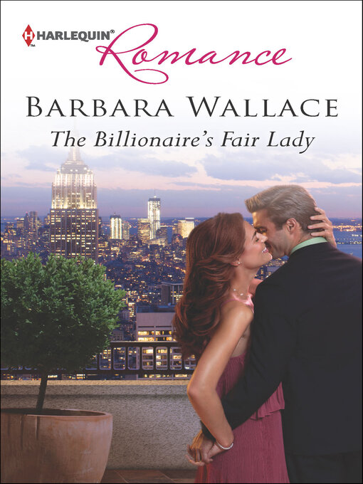 Title details for The Billionaire's Fair Lady by Barbara Wallace - Available